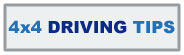 4x4 Driving Tips