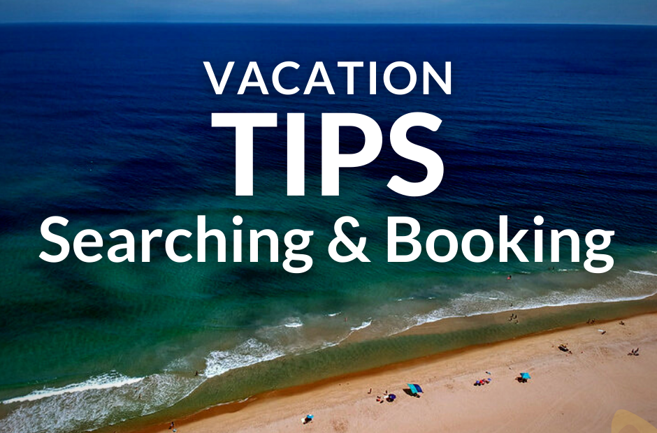 vacation booking tips